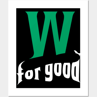 Wicked for good Posters and Art